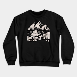 Get Out Of Town Motorcycle Design Crewneck Sweatshirt